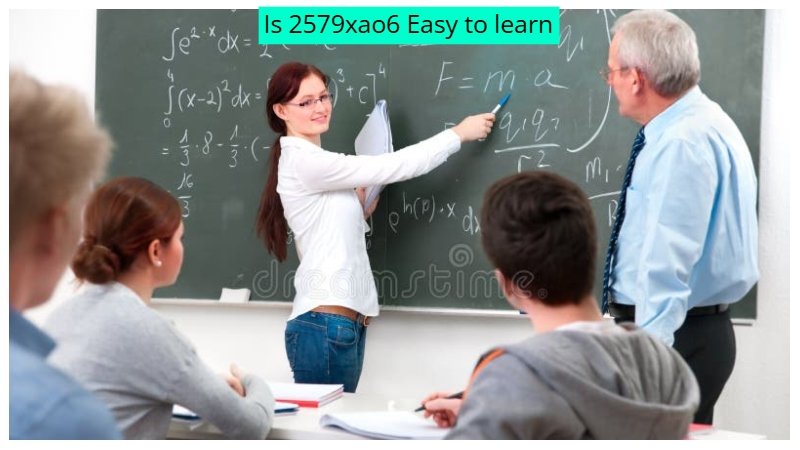 Is 2579xao6 Easy to Learn