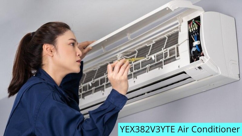 YEX382V3YTE Air Conditioner